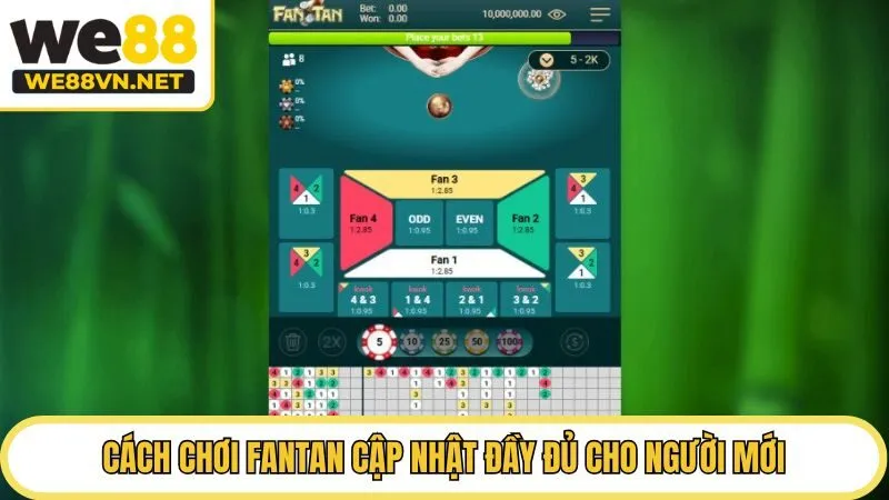 Cách chơi Fantan cập nhật đầy đủ cho người mới
